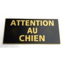 plaque gravée adhésive "ATTENTION AU CHIEN"  FOND NOIR