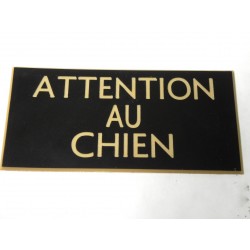 plaque gravée "ATTENTION AU CHIEN" finition biseautée format 75 x 150 mm