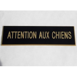 plaque "ATTENTION AUX CHIENS" noir et or