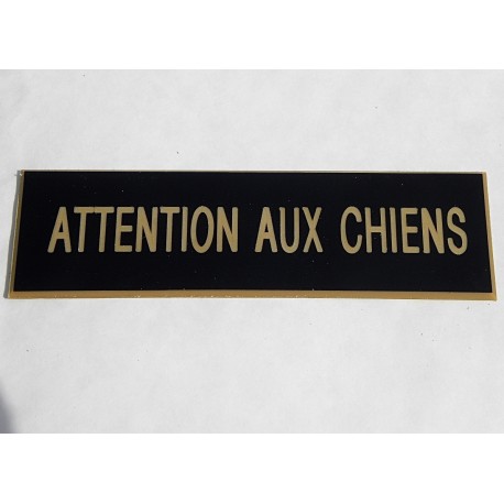 plaque "ATTENTION AUX CHIENS" noir et or