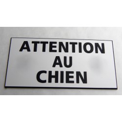 plaque gravée "ATTENTION AU CHIEN" finition biseautée format 75 x 150 mm
