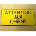 plaque gravée "ATTENTION AUX CHIENS" finition biseautée format 75 x 150 mm