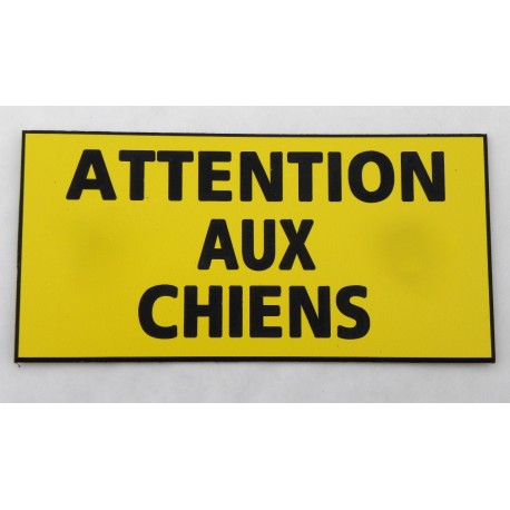 plaque gravée "ATTENTION AUX CHIENS" finition biseautée format 48 x 100 mm