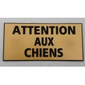 plaque adhésive dorée "ATTENTION AUX CHIENS"