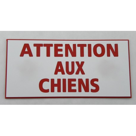 plaque adhésive "ATTENTION AUX CHIENS"  blanche et rouge