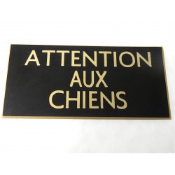 plaque gravée "ATTENTION AUX CHIENS" finition biseautée format 75 x 150 mm