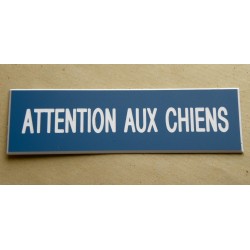plaque "ATTENTION AUX CHIENS" bleu