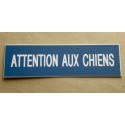 plaque "ATTENTION AUX CHIENS" bleu
