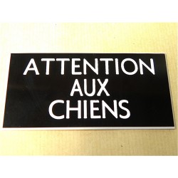 plaque gravée "ATTENTION AUX CHIENS" finition biseautée format 48 x 100 mm