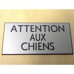 plaque argentée "ATTENTION AUX CHIENS" finition biseautée format 75 x 150 mm