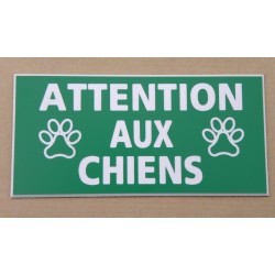 plaque adhésive verte "ATTENTION AUX CHIENS"
