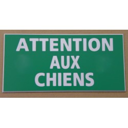 plaque "ATTENTION AUX CHIENS" verte