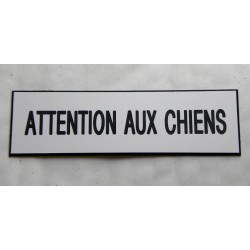 plaque "ATTENTION AUX CHIENS" blanche