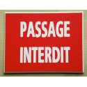 plaque adhésive "PASSAGE INTERDIT" rouge
