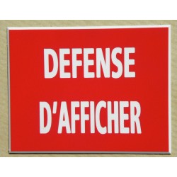 plaque adhésive "DEFENSE D'AFFICHER" rouge