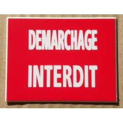 plaque gravée, pancarte "DEMARCHAGE INTERDIT"  finition biseautée format 115 x 150 mm