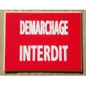 plaque gravée, pancarte "DEMARCHAGE INTERDIT"  finition biseautée format 115 x 150 mm