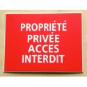 plaque adhésive "PROPRIÉTÉ PRIVÉE ACCES INTERDIT" rouge