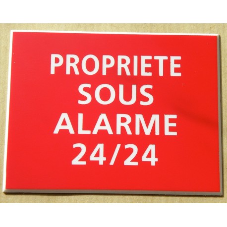 plaque adhésive "PROPRIÉTÉ SOUS ALARME 24/24" rouge