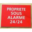 plaque adhésive "PROPRIÉTÉ SOUS ALARME 24/24" rouge