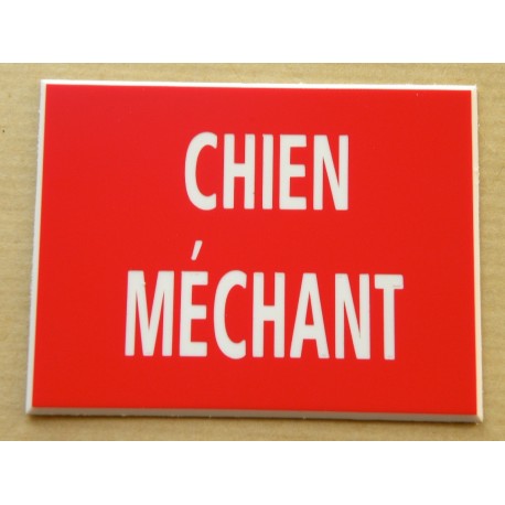 plaque gravée, pancarte "CHIEN MÉCHANT"  finition biseautée format 115 x 150 mm