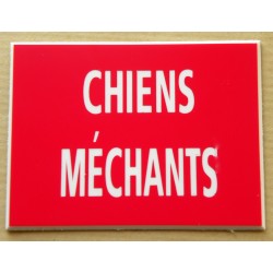 plaque adhésive "CHIENS MÉCHANTS" format 50 x 75 mm