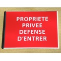 plaque adhésive "PROPRIETE PRIVEE DEFENSE D'ENTRER" rouge