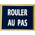 plaque "ROULER AU PAS" bleu marine