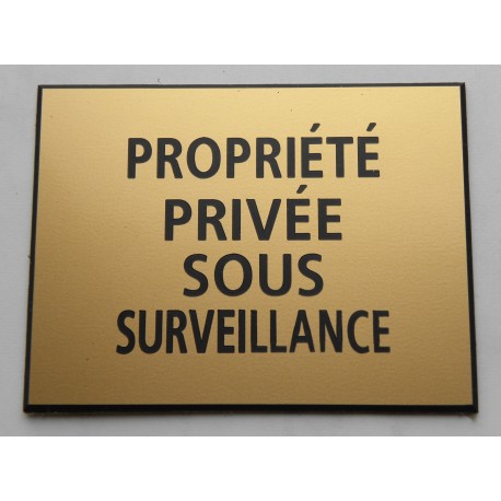 plaque adhésive "PROPRIÉTÉ PRIVÉE SOUS SURVEILLANCE" dorée