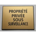 plaque adhésive "PROPRIÉTÉ PRIVÉE SOUS SURVEILLANCE" dorée