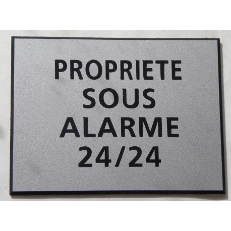 plaque adhésive "PROPRIÉTÉ SOUS ALARME 24/24" argentée