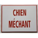 plaque gravée, pancarte "CHIEN MÉCHANT"  finition biseautée format 115 x 150 mm