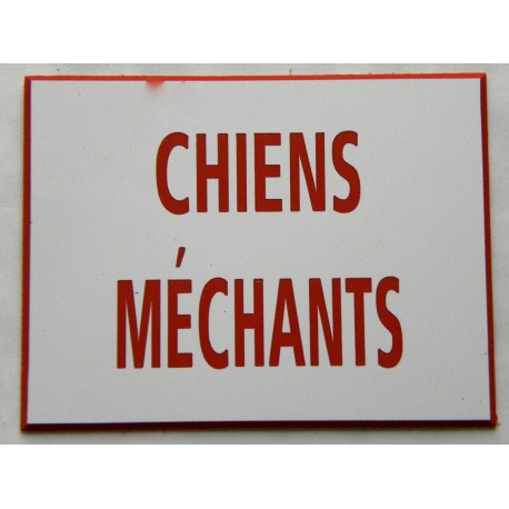 plaque gravée, pancarte "CHIENS MÉCHANTS"  finition biseautée format 115 x 150 mm