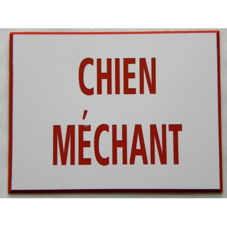 plaque gravée, pancarte "CHIEN MÉCHANT"  finition biseautée format 150 x 200 mm