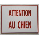 plaque gravée, pancarte "ATTENTION AU CHIEN"  finition biseautée format 115 x 150 mm