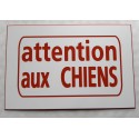 plaque "attention aux CHIENS" blanche et rouge