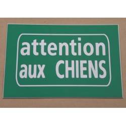 plaque "attention aux CHIENS"  format 50 x 75 mm