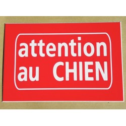 plaque gravée "attention au CHIEN" finition biseautée format 100 x 150 mm