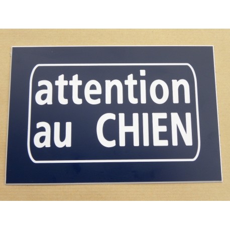 plaque gravée "attention au CHIEN" finition biseautée format 100 x 150 mm