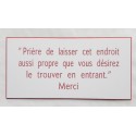 plaque adhésive "Prière de laisser cet endroit aussi propre que vous désirez le trouver en entrant merci" rouge et blanche