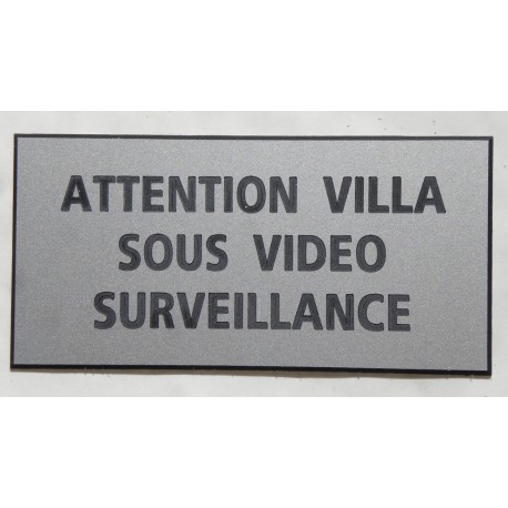 plaque adhésive "ATTENTION VILLA SOUS VIDEO SURVEILLANCE" argentée