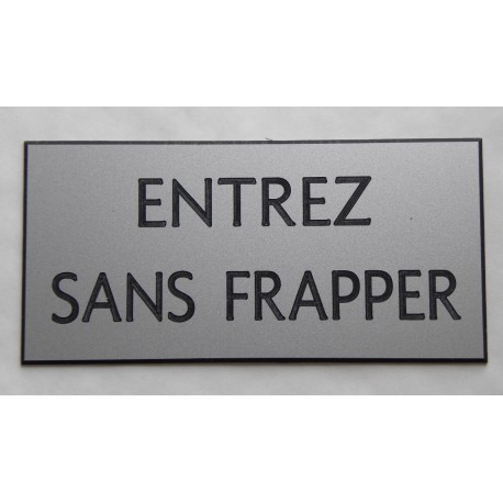 plaque adhésive "ENTREZ SANS FRAPPER" argentée