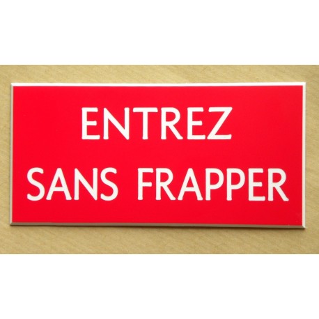 plaque adhésive "ENTREZ SANS FRAPPER" rouge