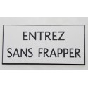 plaque adhésive "ENTREZ SANS FRAPPER" blanche