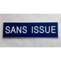 plaque adhésive "SANS ISSUE" bleu