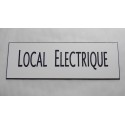plaque adhésive "LOCAL ELECTRIQUE" blanche