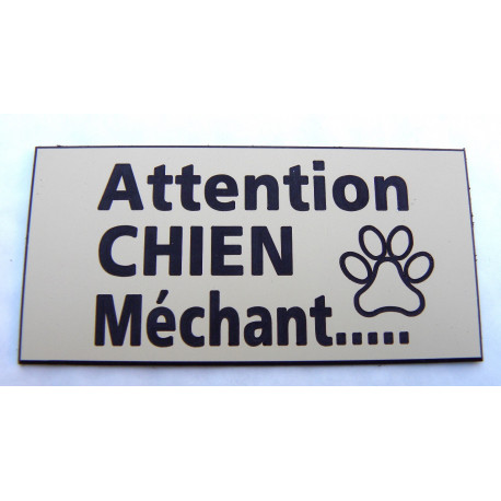 plaque gravée "ATTENTION CHIEN MECHANT" Finition biseautée