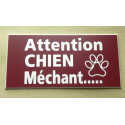 plaque gravée "ATTENTION CHIEN MECHANT"  FOND LIE DE VIN