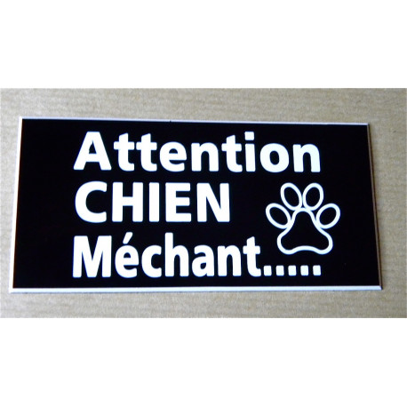 plaque gravée "ATTENTION CHIEN MECHANT" finition biseautée format 98 x 200 mm