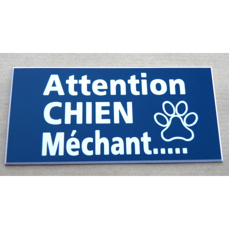 pancarte "ATTENTION CHIEN MECHANT" BLEU
